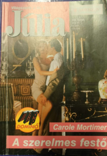 Carole Mortimer - Júlia 356. kötet - A szerelmes festő