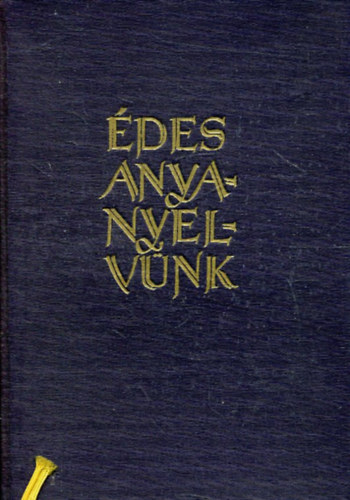 Lrincze Lajos - des anyanyelvnk