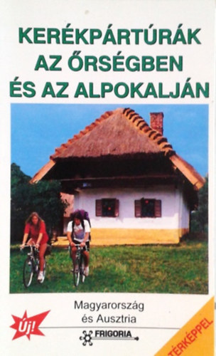 Szokoly Miklsn (szerk.) - Kerkprtrk az rsgben s az Alpokaljn (Trkpmellklettel)
