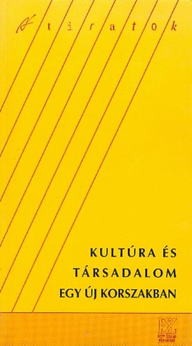 Miszlivetz Ferenc szerk. - Kultra s trsadalom egy j korszakban