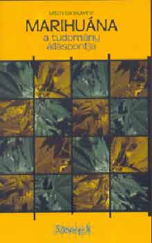 Mitch Earleywine - Marihuána - A tudomány álláspontja