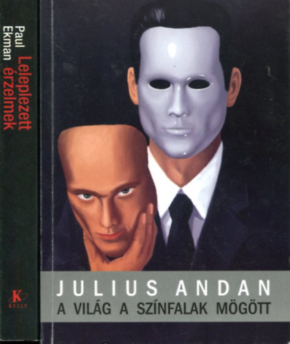 Julius Andan - Paul Ekman - 2 db k�tet: A vil�g a sz�nfalak m�g�tt - Leleplezett �rzelmek