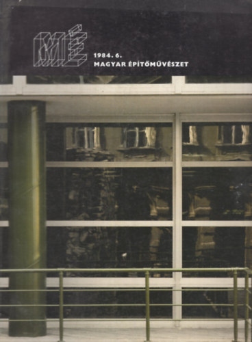Magyar Építőművészet 1984.6.
