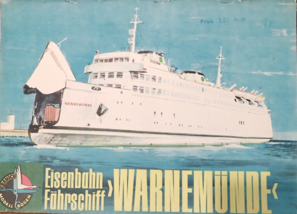 Modell-bogen Warnem�nde Eisenbahn Fahrschiff (kiv�ghat� makett, 1:200)