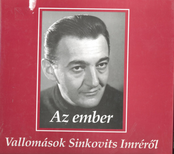 Szerkeszt:  Spangel Pter - Az ember - Vallomsok Sinkovits Imrrl