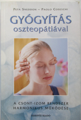 Sneddon, Peta-Cosechi, Paolo - Gygyts oszteoptival