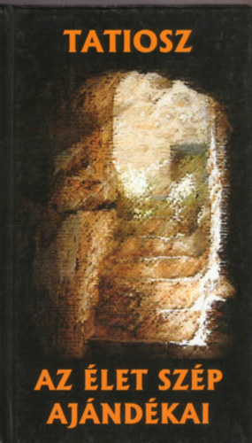 Az élet szép ajándékai