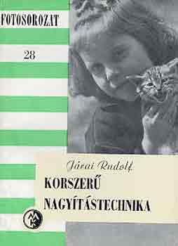 Jrai Rudolf - Korszer nagytstechnika