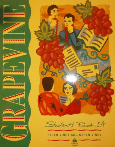 Peter Viney, Karen Viney - Grapevine - Student's Book 1A