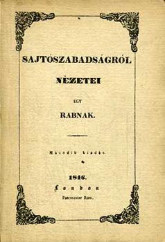 T�ncsics Mih�ly - Sajt�szabads�gr�l n�zetei egy rabnak