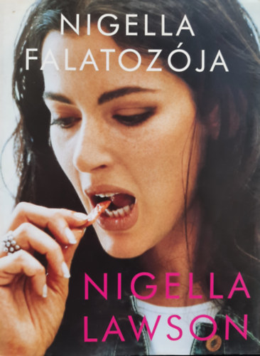 Nigella Lawson - Nigella falatozója