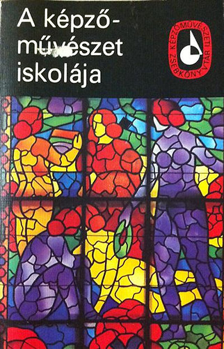 Solymr Istvn (szerk.) - A kpzmvszet iskolja I.