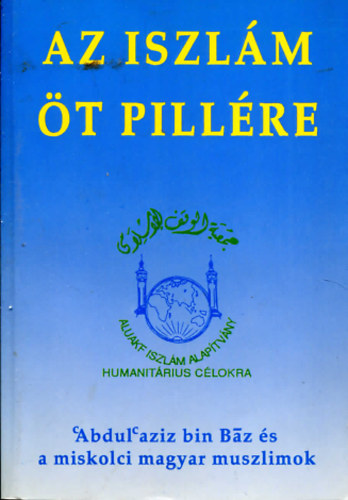 nincs megadva - Az iszlm t pillre