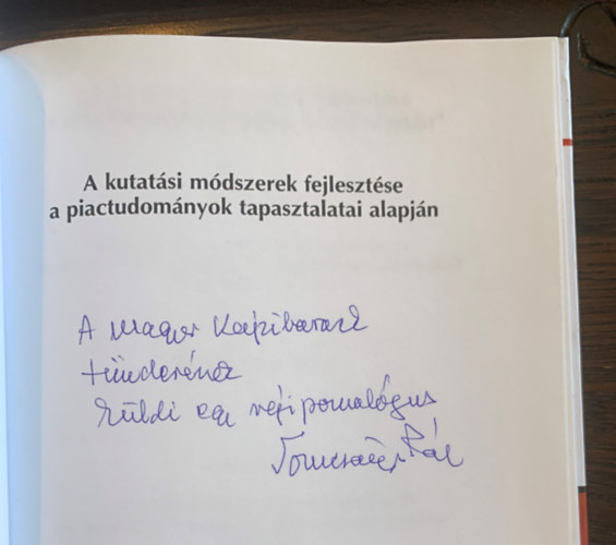 Tomcsnyi Pter (szerk.) - Tomcsnyi Pl 80 - A kutatsi mdszerek fejlesztse a piactudomnyok tapasztalatai alapjn - Tomcsnyi Pl dedikcijval