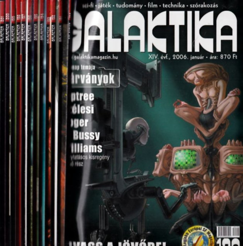Burger Istvn (fszerk.) - Galaktika 2006/XXVII.vfolyam.,1-12 (teljes vfolyam,190-201.lapszmok)