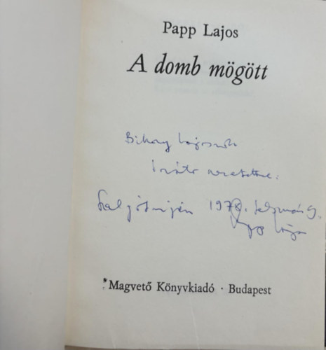Papp Lajos - A domb mögött - Dedikált