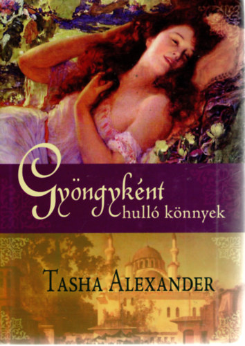Tasha Alexander - Gyngyknt hull knnyek