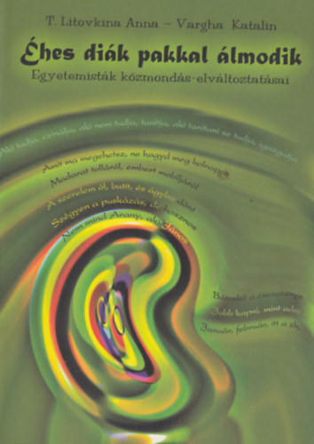Vargha Katalin T. Litovkina Anna - hes dik pakkal lmodik (Egyetemistk kzmonds-elvltoztatsai)