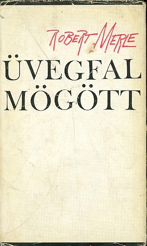Robert Merle - vegfal mgtt