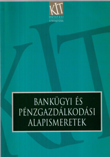 Dr. Kerepesi Katalin-Dr. Ksi Klmn - Bankgyi s pnzgazdlkodsi alapismeretek