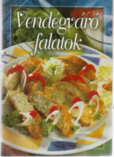 Vendégváró falatok
