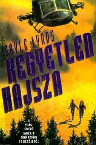 Gayle Lynds - Kegyetlen hajsza