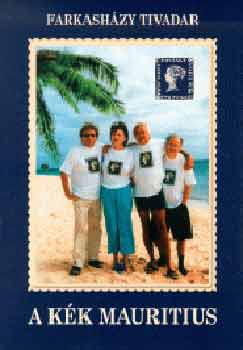 Farkash�zy Tivadar - A k�k Mauritius