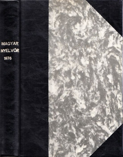 Lrincze Lajos (szerk.) - Magyar Nyelvr (1976. teljes vfolyam)