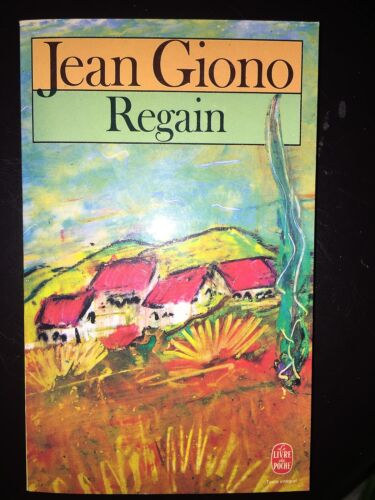 Jean Giono - Regain