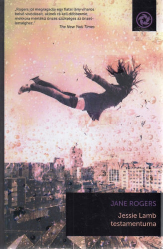 Rogers, Jane - Jessie Lamb testamentuma