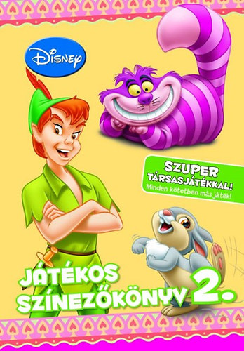 Disney - J�t�kos sz�nez�k�nyv 2. - Szuper t�rsasj�t�kkal!