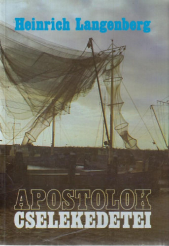 Heinrich Langenberg - Apostolok cselekedetei