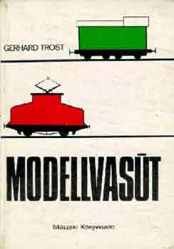 Gerhard Trost - Modellvasút