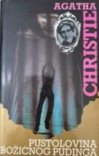 Agatha Christie - Pustolovina bozicnog pudinga (A kar�csonyi puding)