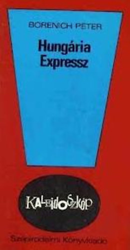 Borenich Pter - Hungria Expressz