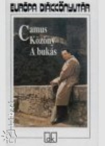 Albert Camus - K�z�ny - A buk�s