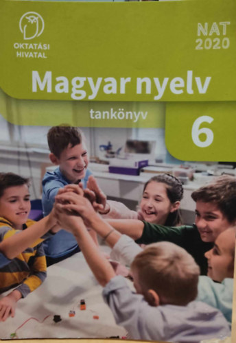 Oktatsi Hivatal - Magyar nyelv tanknyv 6 (Raktri szm: OH-MNY06TA)