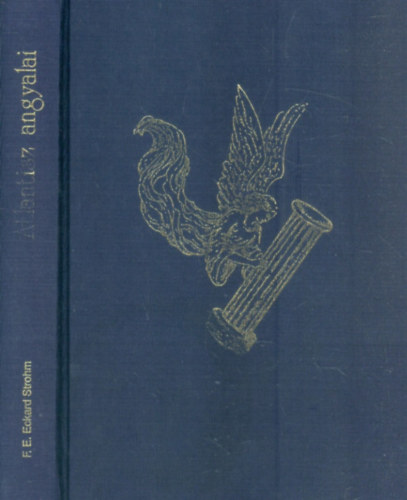 F.E. Eckard Strohm - Atlantisz angyalai
