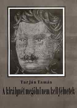 Tarjn Tams - A kirlynt meglni nem kell flnetek