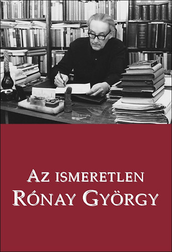 Az ismeretlen Rnay Gyrgy