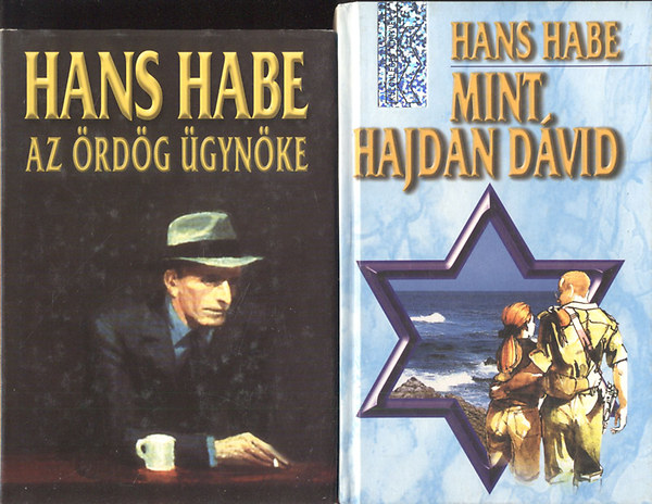 Hans Habe - Az rdg gynke + Mint hajdan Dvid (2 m)