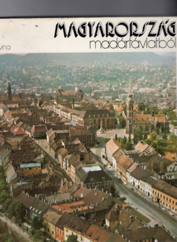 Baktai Ferenc - Magyarorsz�g mad�rt�vlatb�l