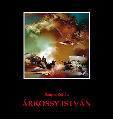Banner Zoltán - Árkossy István