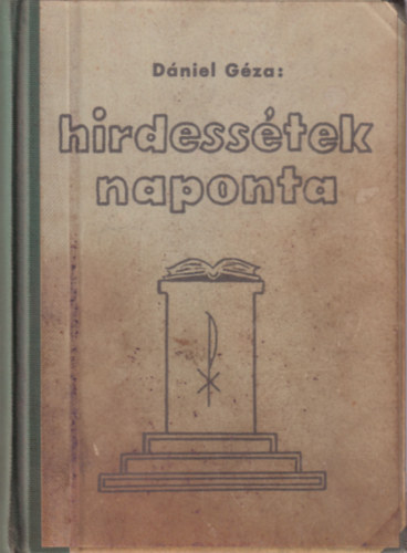 Dniel Gza - Hirdesstek naponta I-V. ktet (egyben)