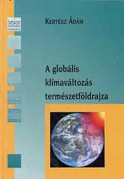 Kertsz dm - A globlis klmavltozs termszetfldrajza