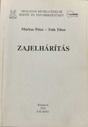 Márkus Péter; Tóth Tibor - Zajelhárítás