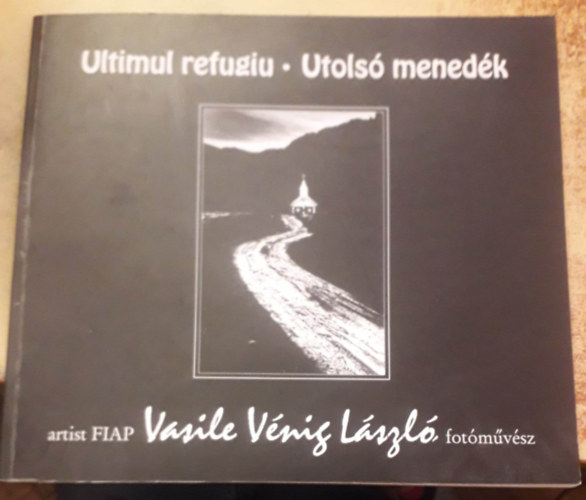 Ultimul Refugiu / Utols menedk