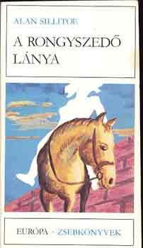 Sillitoe Allan - A rongyszed� l�nya