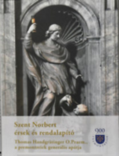 Thomas Handgrätinger - Szent Norbert érsek és rendalapító