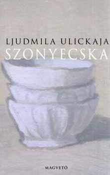 Ljudmila Ulickaja - Szonyecska